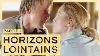 Horizons Lointains Partie 1 Film Complet En Fran Ais Romantique Franziska Petri 2005