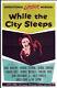 While The City Sleeps 1956 Standard 8 B/w Sound Cine 8mm Film 6x400ft Fritz Lang